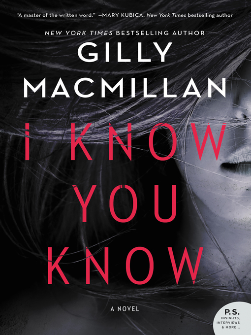 Title details for I Know You Know by Gilly Macmillan - Available